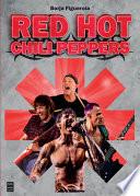 Red Hot Chili Peppers: ¡Déjate arrollar por la apisonadora del FUNK-ROCK!