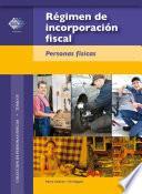 Régimen de incorporación fiscal. 2017