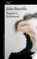 Regreso a Birchwood