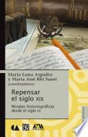 Repensar el siglo XIX