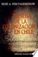 Reseña de la colonización en Chile