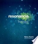 Resonancia (resonate)