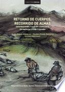 Retorno de cuerpos, recorrido de almas