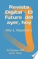 Revista El Futuro del Ayer, Hoy