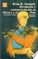 Revolución y contrarrevolución en México y el Perú