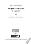 Riesgos Ambientales y Seguros Un análisis comparativo del papel de los seguros en la gestión de riesgos relacionados con el medio ambiente