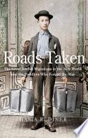 Roads Taken