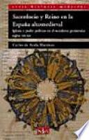 Sacerdocio y Reino en la España Altomedieval