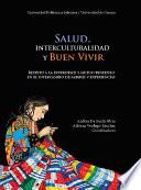 Salud, interculturalidad y Buen Vivir