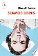 Seamos libres