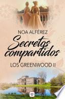 Secretos compartidos (Los Greenwood 2)