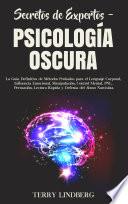 Secretos de Expertos – Psicología Oscura