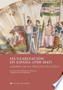 Secularización en España (1700-1845)