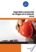 Seguridad y prevención de riesgos en el almacén