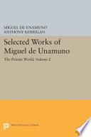 Selected Works of Miguel de Unamuno, Volume 2