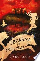 Serafina y el bastón maligno (Serafina 2)