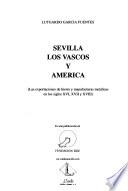 Sevilla, los vascos y América