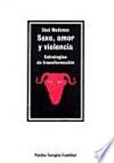 Sexo, amor y violencia