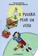 Si pudiera pedir un deseo