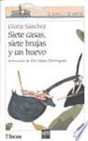 Siete casas, siete brujas y un huevo