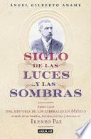 Siglo de las luces...y las sombras