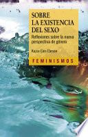 Sobre la existencia del sexo