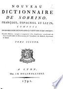 Sobrino aumentado, o nuevo diccionario de las lenguas Española, Francesa y Latina ... con un diccionario abreviado de geographia ... por F. Cormon