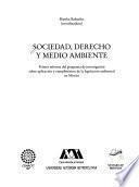 Sociedad, derecho y medio ambiente