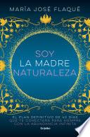 Soy la madre naturaleza