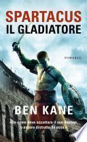 Spartacus, il gladiatore