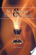 St. Laurence & the Holy Grail