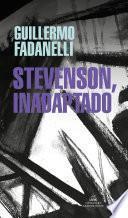 Stevenson, inadaptado