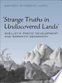 Strange Truths in Undiscovered Lands
