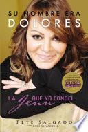 Su nombre era Dolores