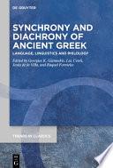 Synchrony and Diachrony of Ancient Greek