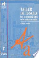 Taller de lengua. Para un aprendizaje activo en las enseñanzas medias