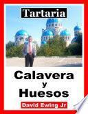 Tartaria - Calavera y Huesos