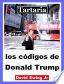 Tartaria - los códigos de Donald Trump