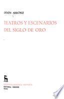 Teatros y escenarios del Siglo de Oro