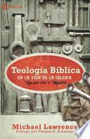 Teología Bíblica en la Vida de la Iglesia