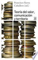 Teoría del valor, comunciación y territorio