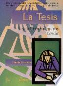 Tesis y el Trabajo de Tesis