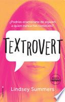 Textrovert (Spanish Edition)