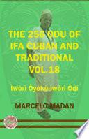 THE 256 ODU IFA VOL. 18 Iwori Oyeku-Iwori Odi