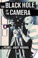 The Black Hole of the Camera