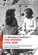 The Bloomsbury Handbook of the Spanish Civil War