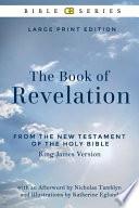 The Book of Revelation from the New Testament of the Holy Bible, King James Version (Illustrated)