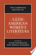 The Cambridge History of Latin American Women's Literature