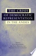 The Crisis of Democratic Representation in the Andes