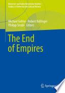 The End of Empires